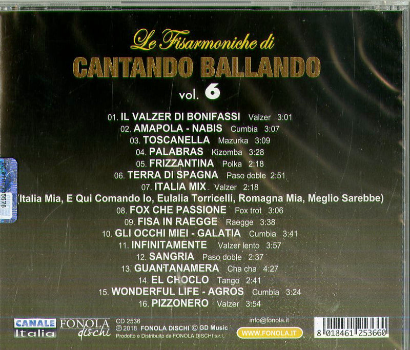 Compilation - Le Fisarmoniche Vol.6 Di Cantando Ballando Cd 8018461253660