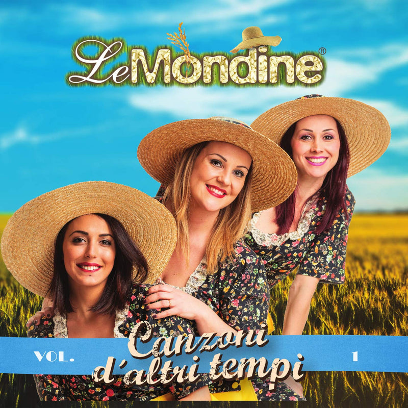 Mondine Le - Canzoni D'Altri Tempi Vol.1 Cd 8018461256166