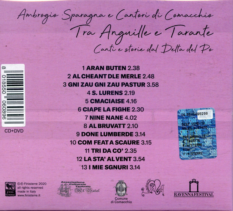 Sparagna Ambrogio, Cantori Di Comacchio - Tra Anguille E Tarante (Cd + Dvd Digipack) Cd 8018550060896