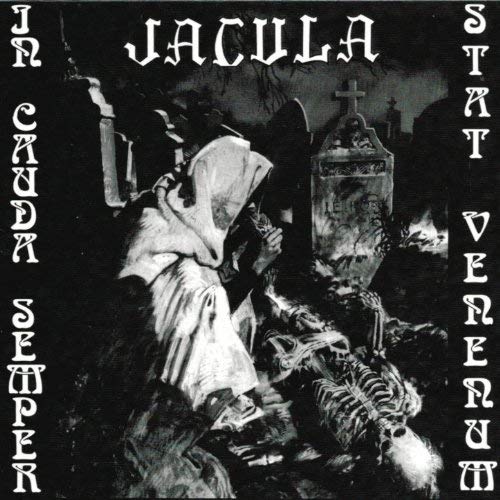 Jacula - In Cauda Semper Stat Venenum Cd 8019991559550