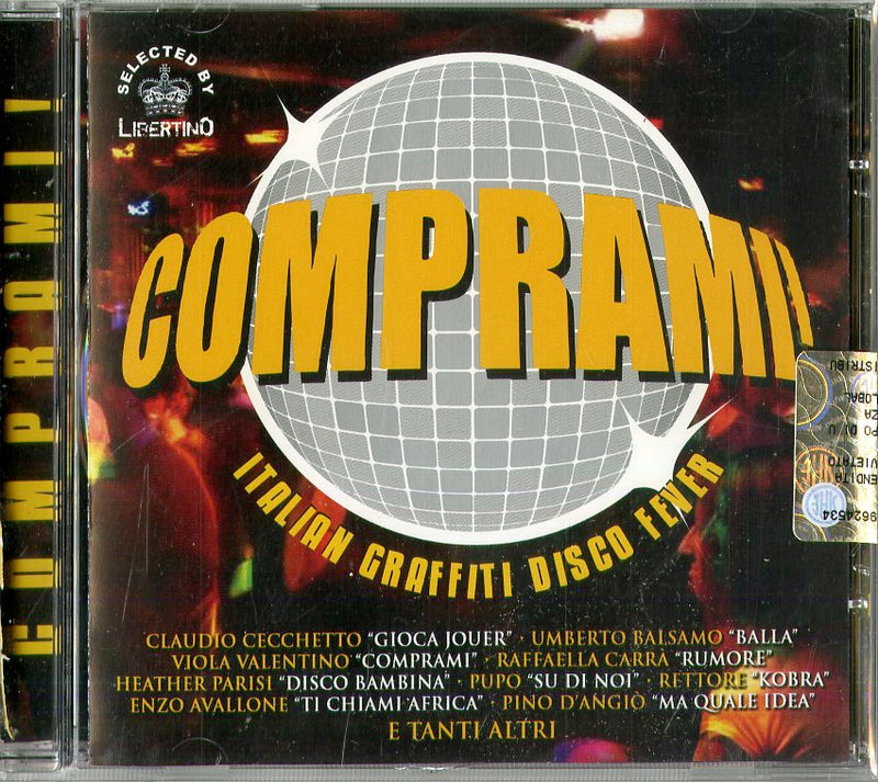 Compilation - Comprami! Italian Graffiti Disco Fever Cd 8019991860786