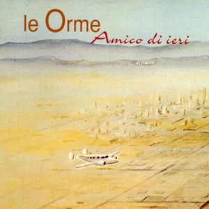 Orme Le - Amico Di Ieri (Lp+Cd) Lp 8019991880869