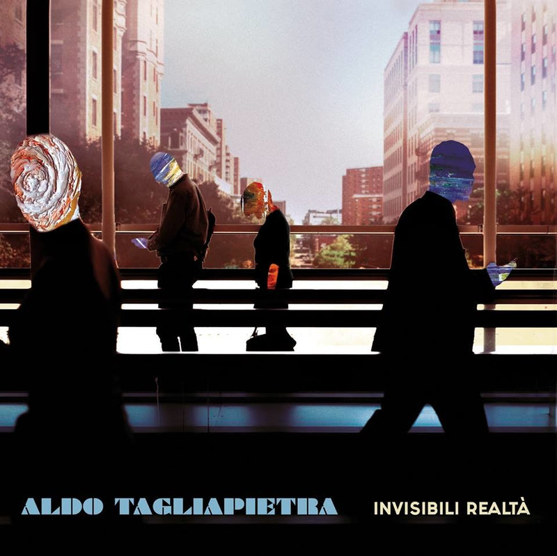 Tagliapietra Aldo - Invisibili Realta-