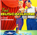 Buscaglione Fred - Fred Buscaglione E I Suoi Asternovas (Limited Edt. Black Vinyl) Lp 8019991883174
