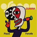 Osanna - Piazza Forcella