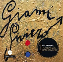 Compilation - Io Credevo Le Canzoni Di Gianni Siviero -2 Cd + Booklet 116 Pagine-