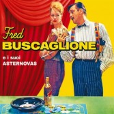 Buscaglione Fred - Fred Buscaglione E I Suoi Asternovas Cd 8019991885536