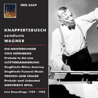 Wagner - Knappertsbusch Conducts Wagner