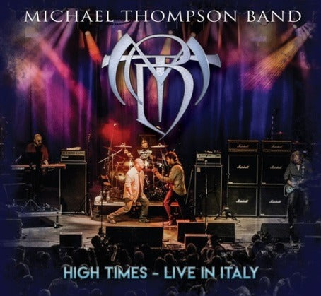 Thompson Michael Band - High Times - Live In Italy -Cd+Dvd-