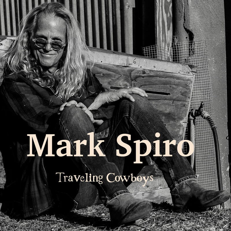 Spiro Mark - Traveling Cowboys