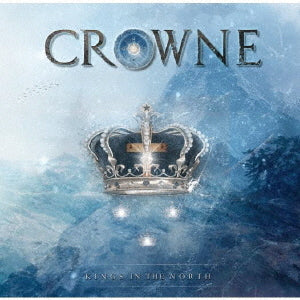Crowne - Kings In The North Cd 8024391112526
