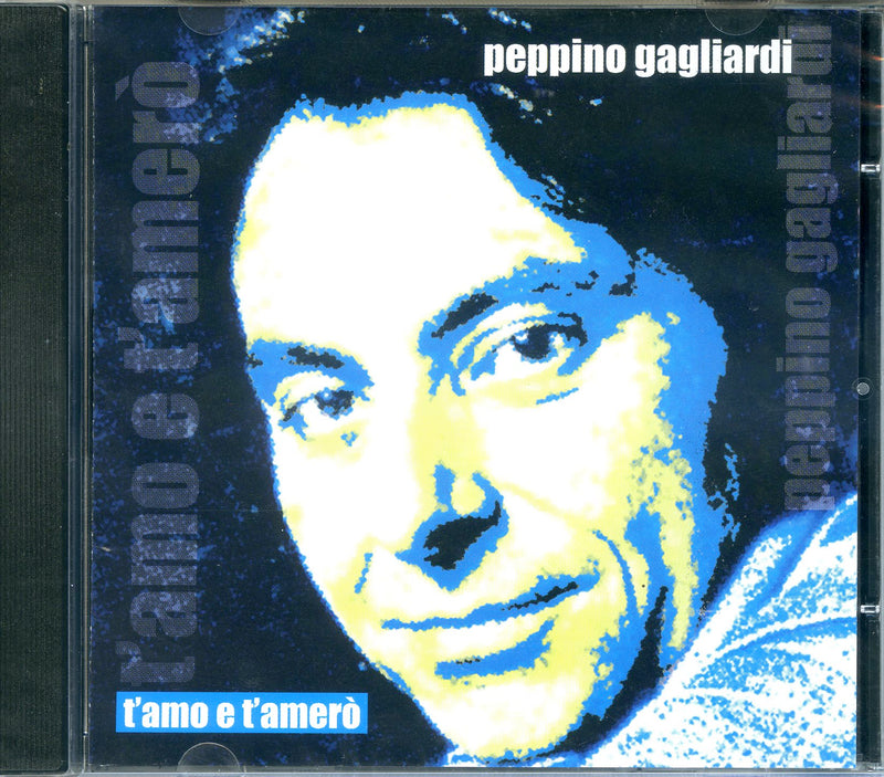 Gagliardi Peppino - T'Amo E T'Amero Cd 8024631024220