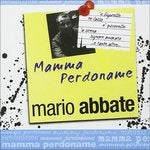 Abbate M. - Mamma Perdoname Cd 8024631027221