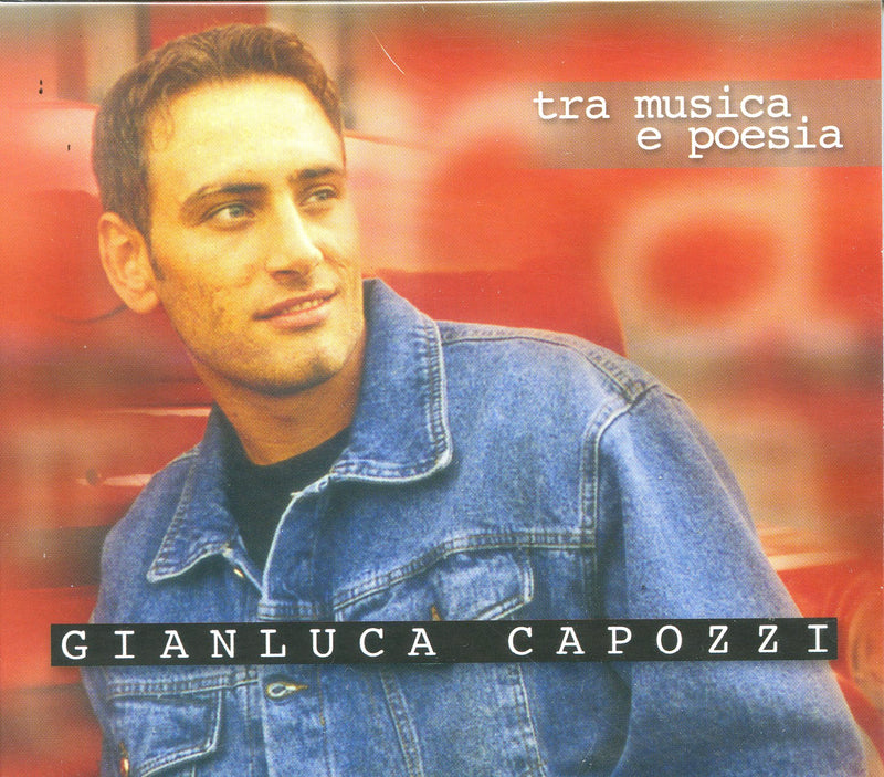 Capozzi Gianluca - Tra Musica E Poesia Cd 8024631036124