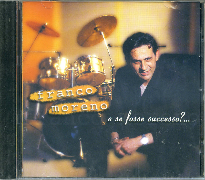 Moreno F. - E Se Fosse Successo ?... Cd 8024631049629