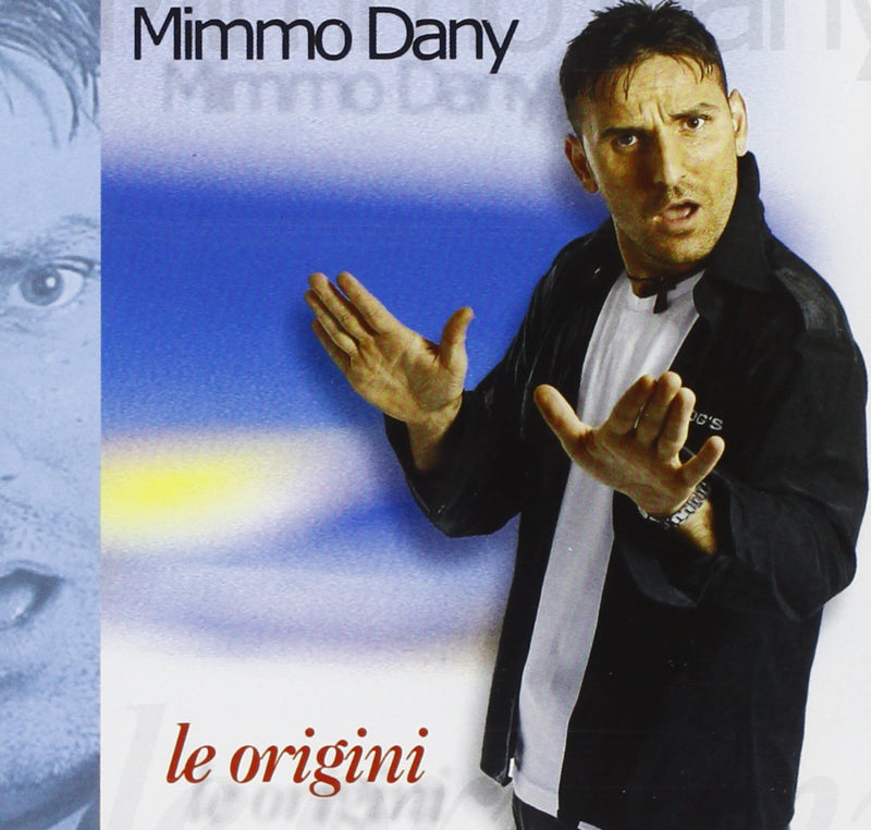 Dany Mimmo - Le Origini Cd 8024631050328