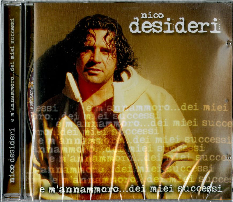 Desideri Nico - E M'Annamoro...Dei Miei Successi CD 8024631052728