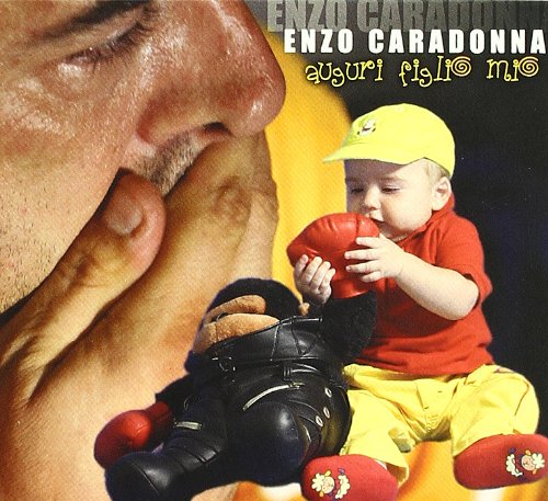 Caradonna Enzo - Auguri Figlio Mio Cd 8024631055521