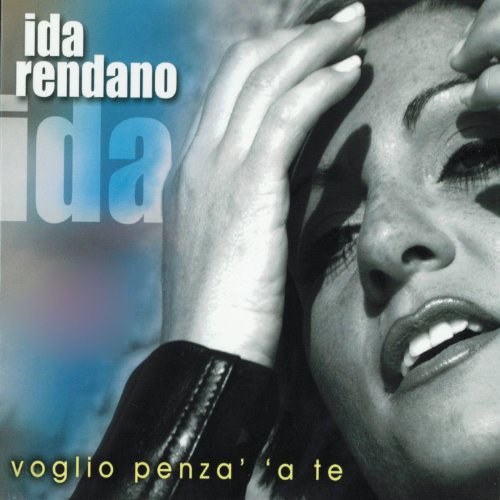 Rendano Ida - Voglio Penza' 'A Te Cd 8024631056627