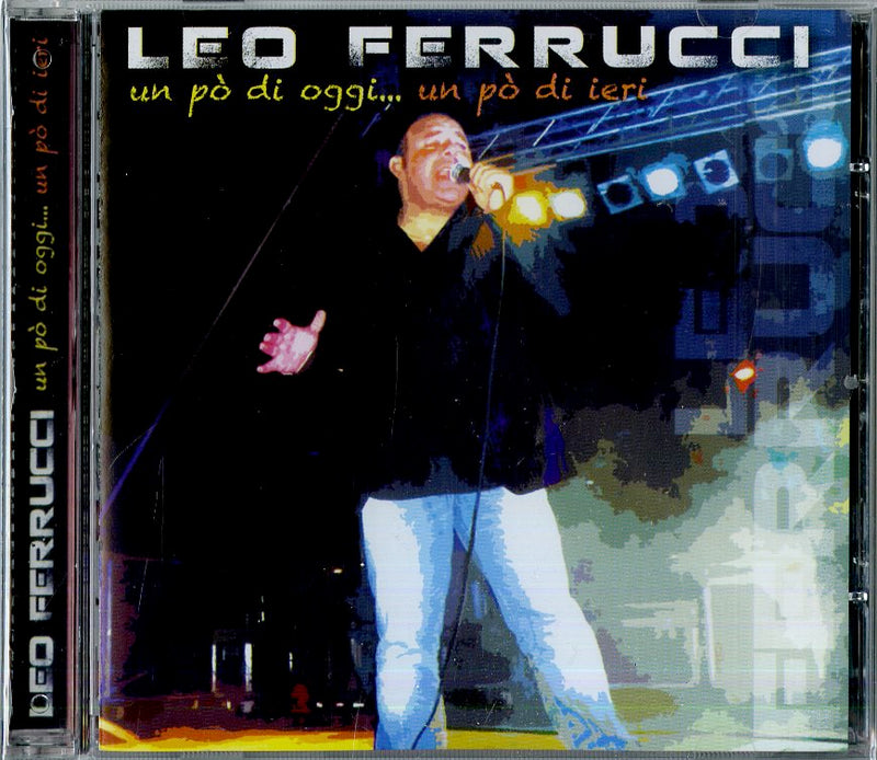 Ferrucci Leo - Un Po' Di Oggi...Un Po' Di Ieri Cd 8024631062628