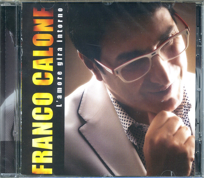 Calone Franco - L'Amore Gira Intorno Cd 8024631065124