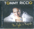 Riccio Tommy - Nu Figlio E Napule Cd 8024631066121