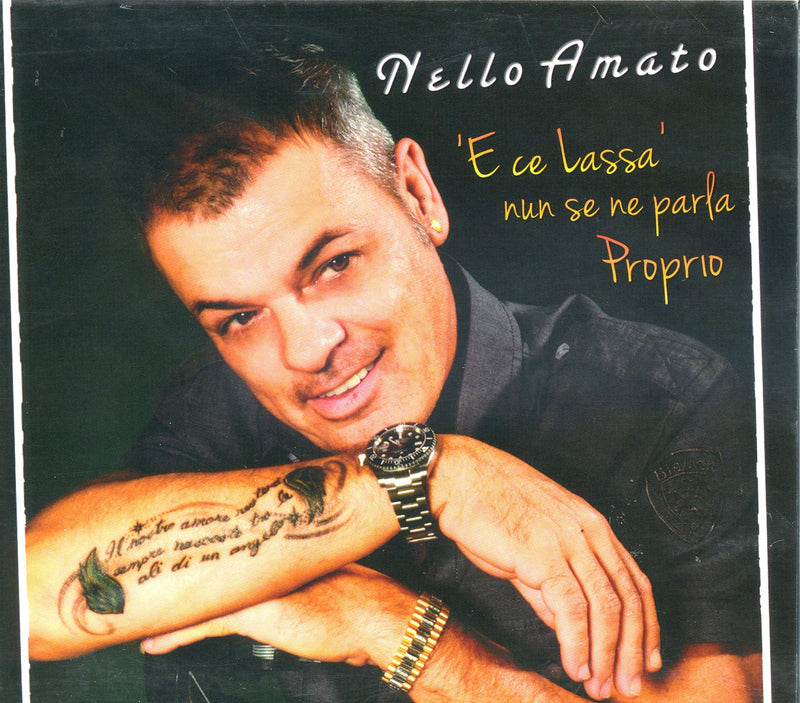 Amato Nello - E' Ce Lassa' Nun Se Ne Parla Propri Cd 8024631066329