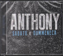Anthony - Sabato E Dummeneca CD 8024631067623