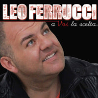 Ferrucci Leo - A Voi La Scelta Cd 8024631067722