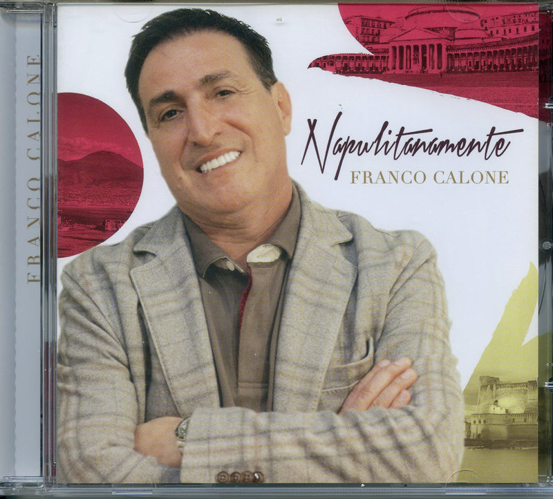 Calone Franco - Napulitanamente Cd 8024631069023