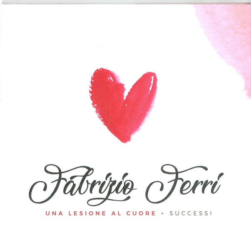 Ferri Fabrizio - Una Lesione Al Cuore + I Successi Cd 8024631072528