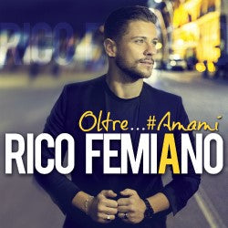 Femiano Rico - Oltre...