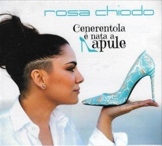Chiodo Rosa - Cenerentola Ã‰ Nata A Napoli Cd 8024631075321