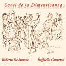 De Simone Roberto & Converso Raffaello - Canti De La Dimenticanza Cd 8024631075628