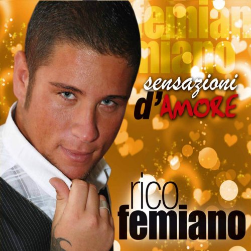 Femiano Nico - Sensazioni D'Amore Cd 8024631702920