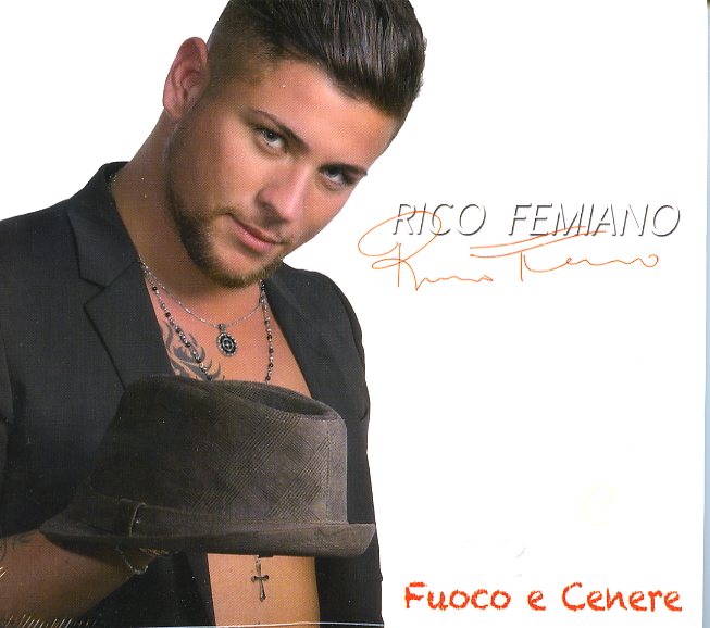 Femiano Nico - Fuoco E Cenere Cd 8024631936226