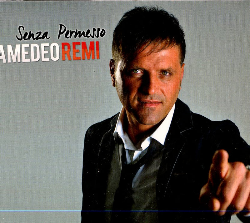 Remi Amedeo - Senza Permesso Cd 8024631938725