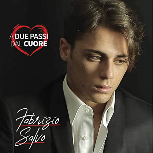 Salvo Fabrizio - A Due Passi Dal Cuore Cd 8024631946829