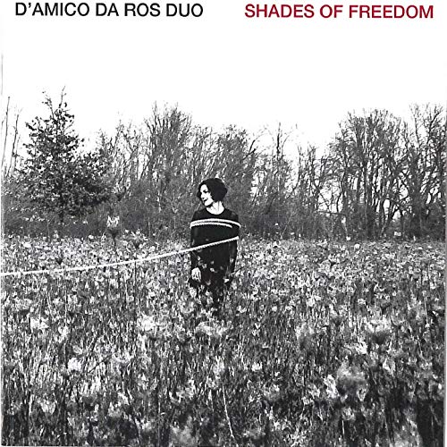 D'Amico Da Ros Duo - Shades Of Freedom CD 8025965005619