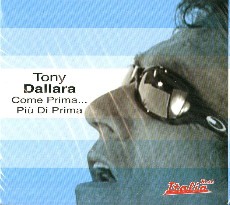 Dallara Tony - Come Prima Piu- Di Prima