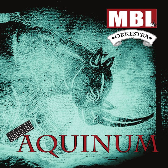 Mbl Orkestra - Live In Aquinum (Vinile Numerato Limited Edt.)
