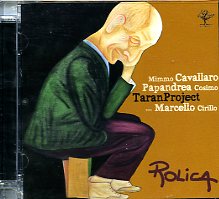 Cavallaro E Papandrea - Rolica CD 8026467830112