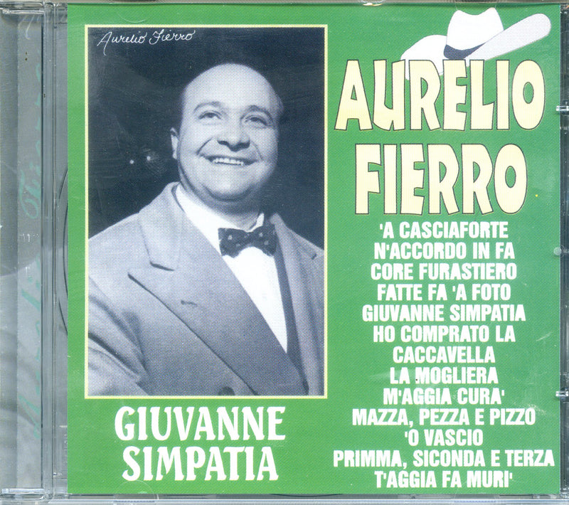 Fierro Aurelio - Giuvanne Simpatia Cd 8028068100250