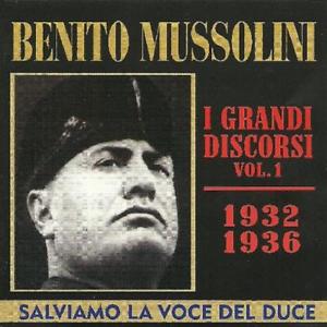 Mussolini Benito - I Grandi Discorsi Vol.1 Cd 8028068102162
