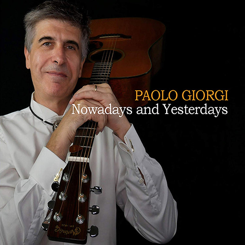 Giorgi Paolo - Nowadays And Yesterdays