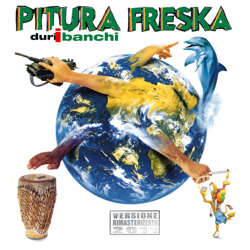 Pitura Freska - Duri I Banchi Cd 8028980395321