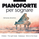 Anichini Simone - Un Pianoforte Per Sognare CD 8028980677823