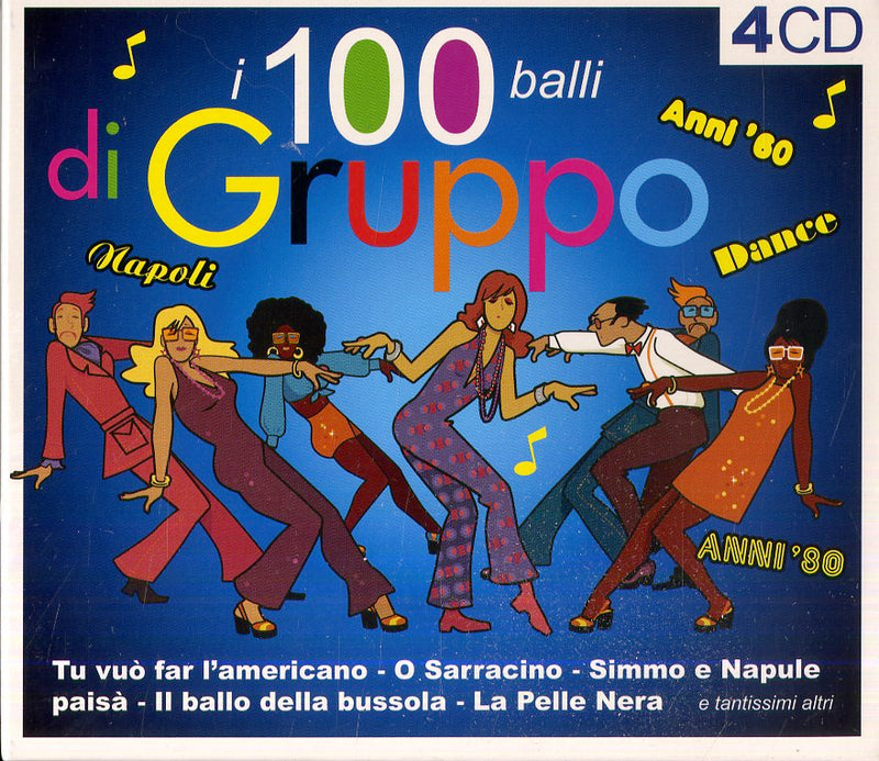 Compilation - I 100 Balli Di Gruppo Piu' Belli Di Sempre (Box) Cd 8028980736520