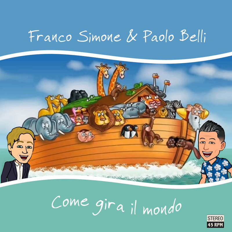 Simone Franco & Belli Paolo - Come Gira Il Mondo (7" Vinile Blu) Lp 8028980820724