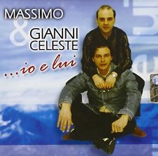 Celeste Gianni E Massimo - ...Io E Lui Cd 8030211202070